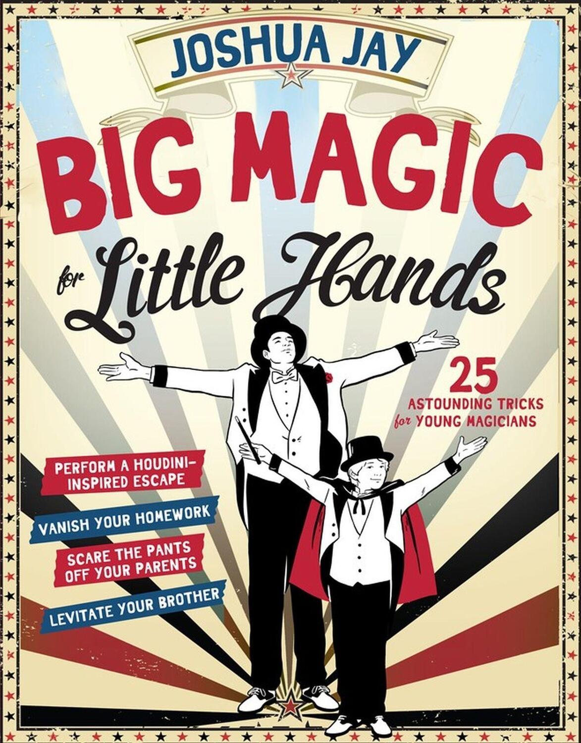 Cover: 9780761180098 | Big Magic for Little Hands | Joshua Jay | Buch | Gebunden | Englisch