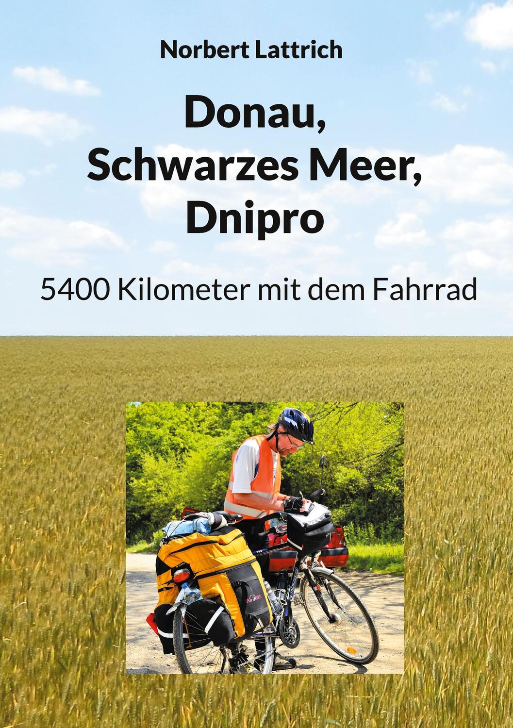 Cover: 9783757889173 | Donau, Schwarzes Meer, Dnipro | 5400 Kilometer mit dem Fahrrad | Buch