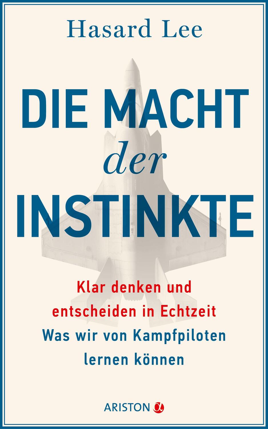 Cover: 9783424202960 | Die Macht der Instinkte | Hasard Lee | Buch | 288 S. | Deutsch | 2024