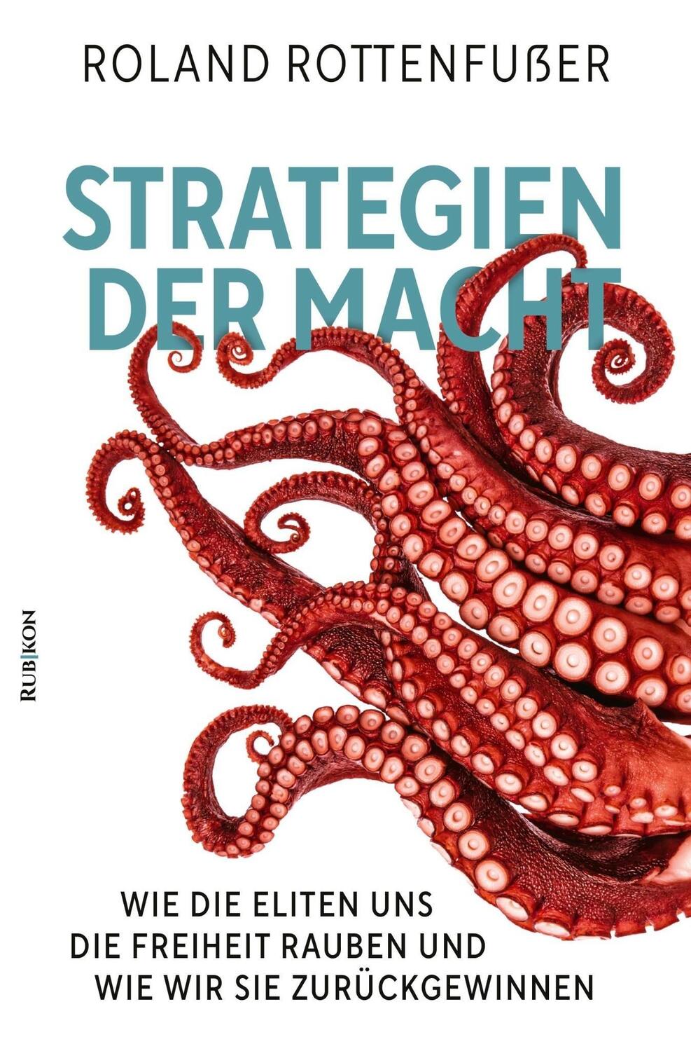 Cover: 9783967890365 | Strategien der Macht | Roland Rottenfußer | Taschenbuch | 416 S.