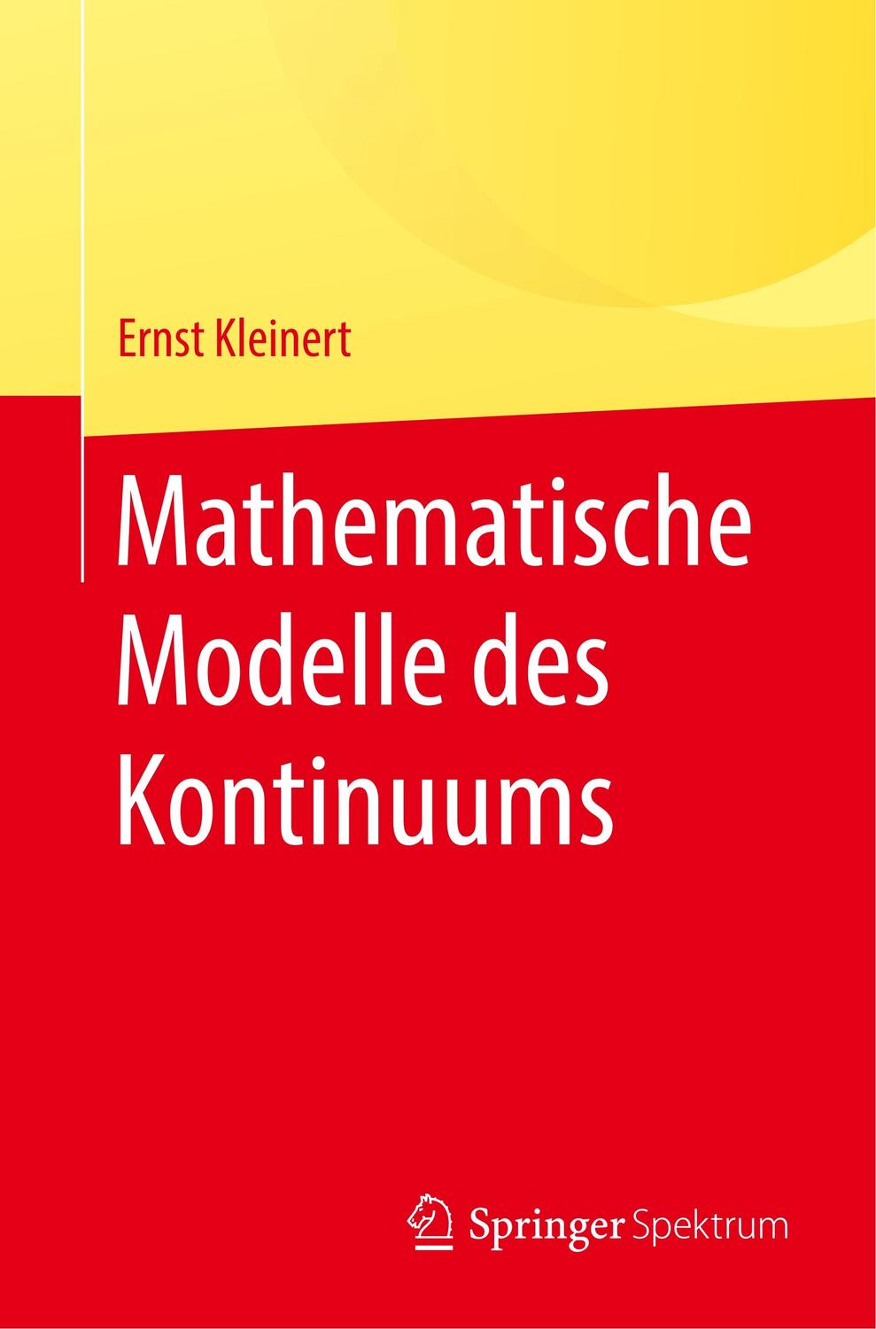 Cover: 9783662596784 | Mathematische Modelle des Kontinuums | Ernst Kleinert | Taschenbuch