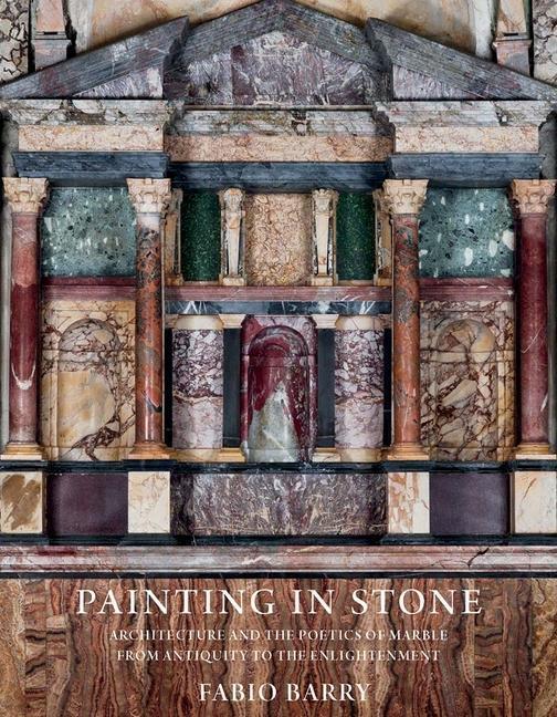 Cover: 9780300248173 | Painting in Stone | Fabio Barry | Taschenbuch | Englisch | 2021