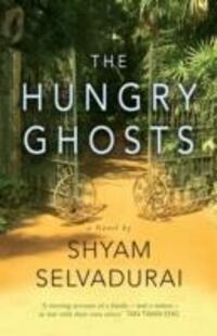 Cover: 9781846592003 | The Hungry Ghosts | Shyam Selvadurai | Taschenbuch | Englisch | 2016