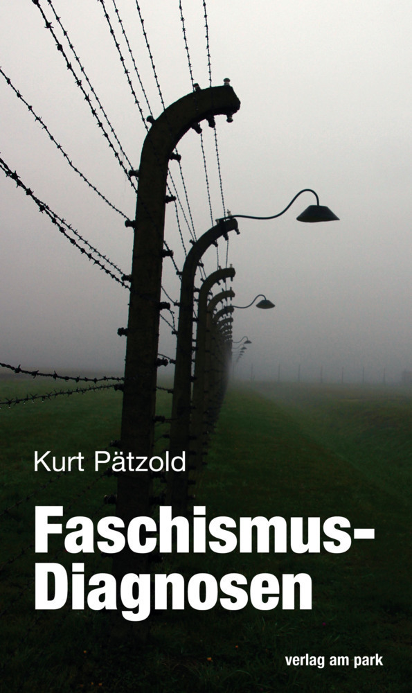 Cover: 9783945187425 | Faschismus-Diagnosen | Kurt Pätzold | Taschenbuch | 140 S. | Deutsch