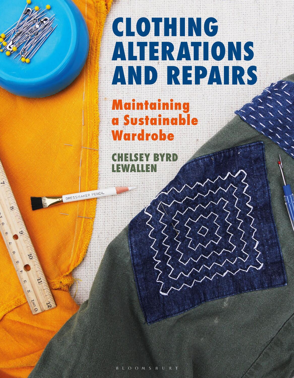 Cover: 9781350163553 | Clothing Alterations and Repairs | Maintaining a Sustainable Wardrobe