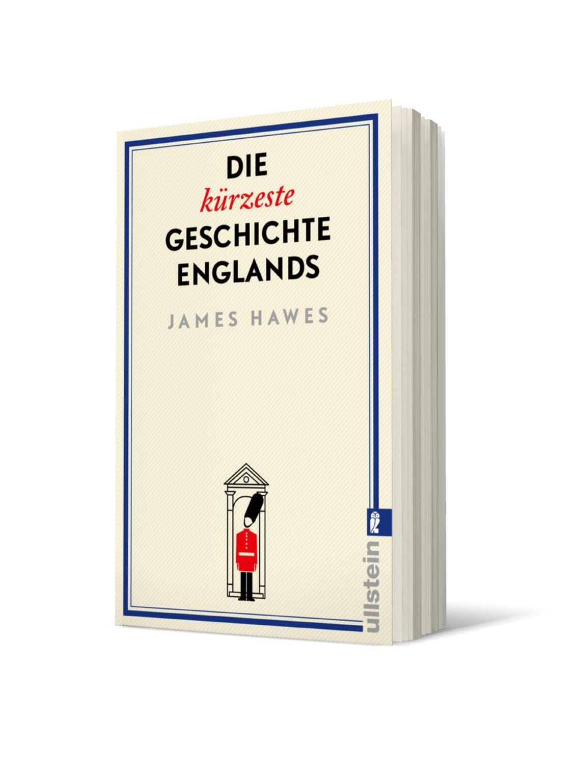 Bild: 9783548065045 | Die kürzeste Geschichte Englands | James Hawes | Taschenbuch | Deutsch