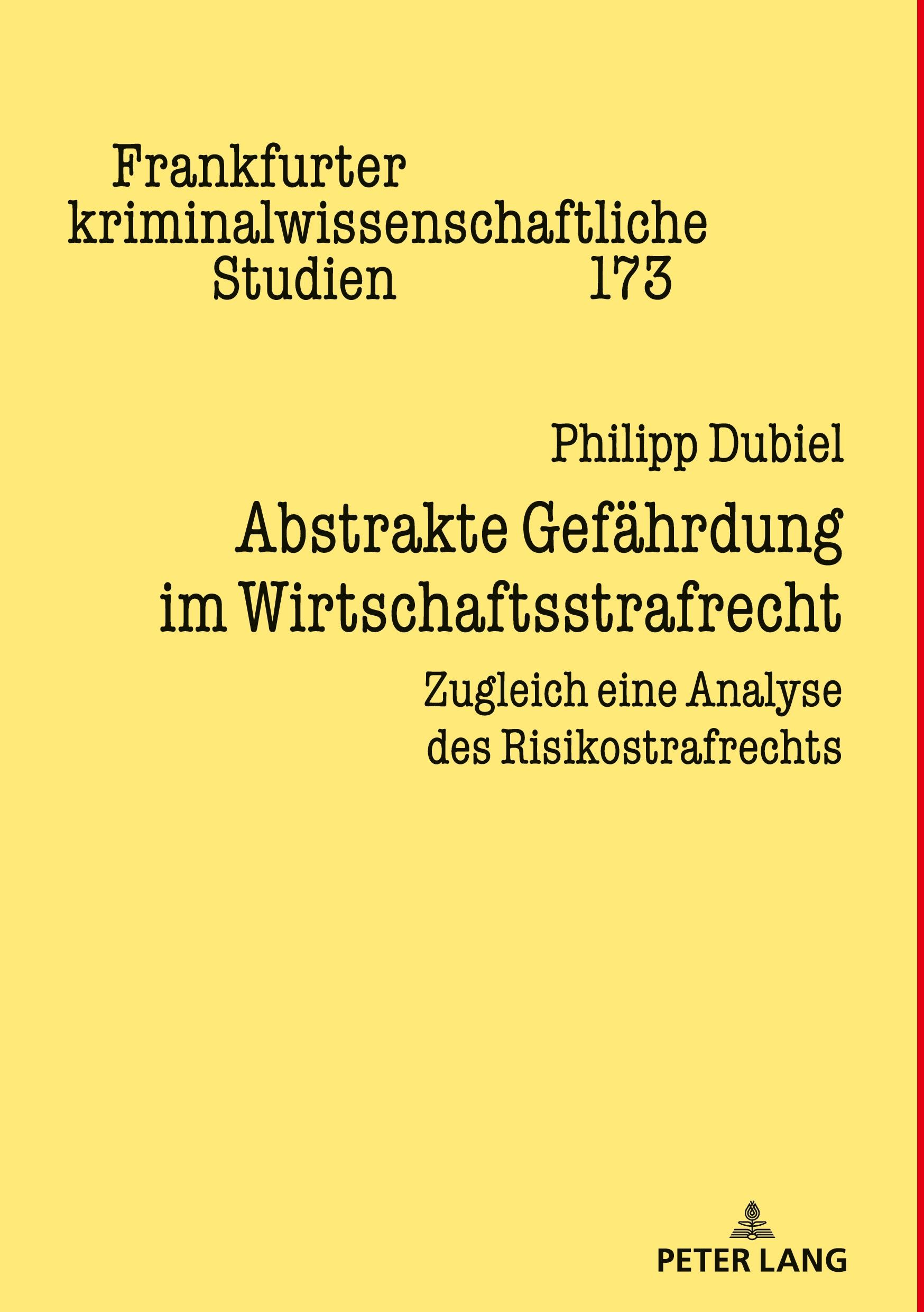 Cover: 9783631920978 | Abstrakte Gefährdung im Wirtschaftsstrafrecht | Philipp Dubiel | Buch