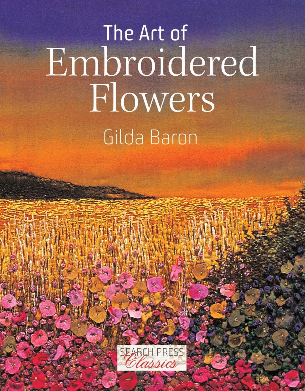 Cover: 9781782215226 | The Art of Embroidered Flowers | Gilda Baron | Taschenbuch | Englisch