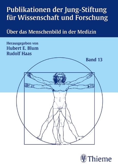 Cover: 9783131336118 | Über das Menschenbild in der Medizin | Hubert E. Blum (u. a.) | Buch