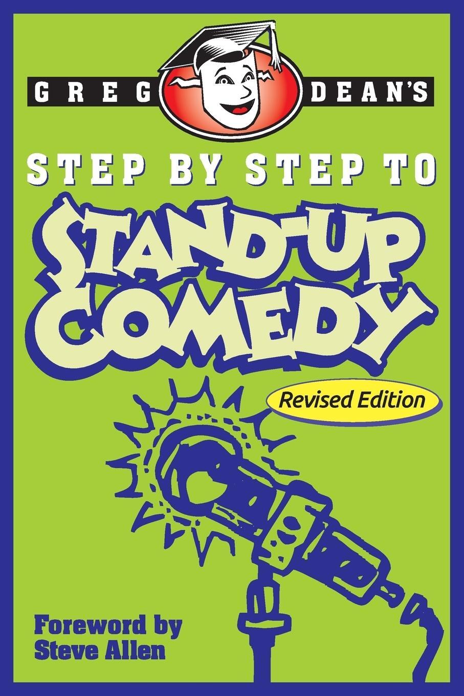 Cover: 9780989735179 | Step by Step to Stand-Up Comedy - Revised Edition | Greg Dean | Buch