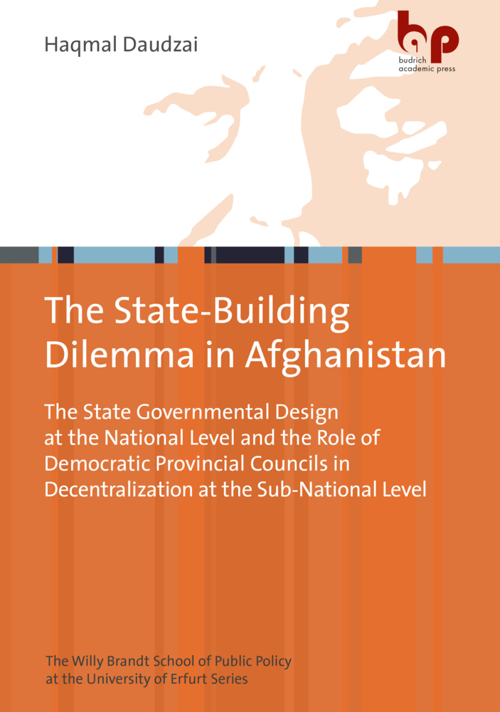 Cover: 9783966650304 | The State-Building Dilemma in Afghanistan | Haqmal Daudzai | Buch