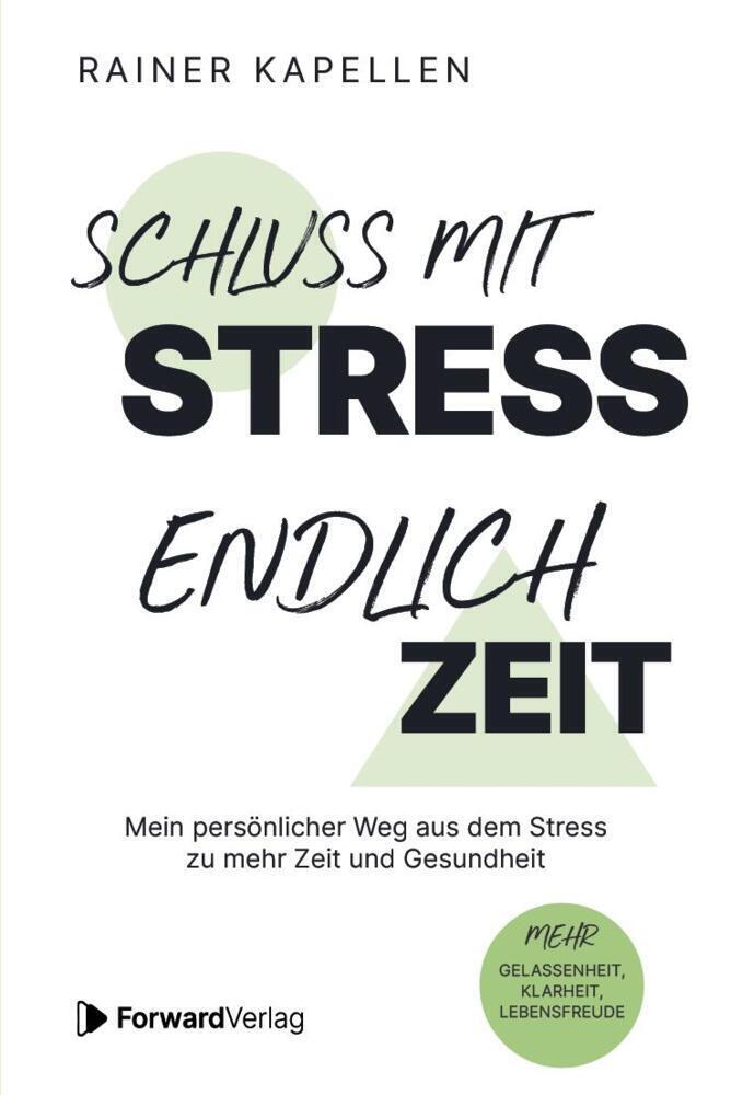 Cover: 9783987551079 | Schluss mit Stress - endlich Zeit | Rainer Kapellen | Taschenbuch