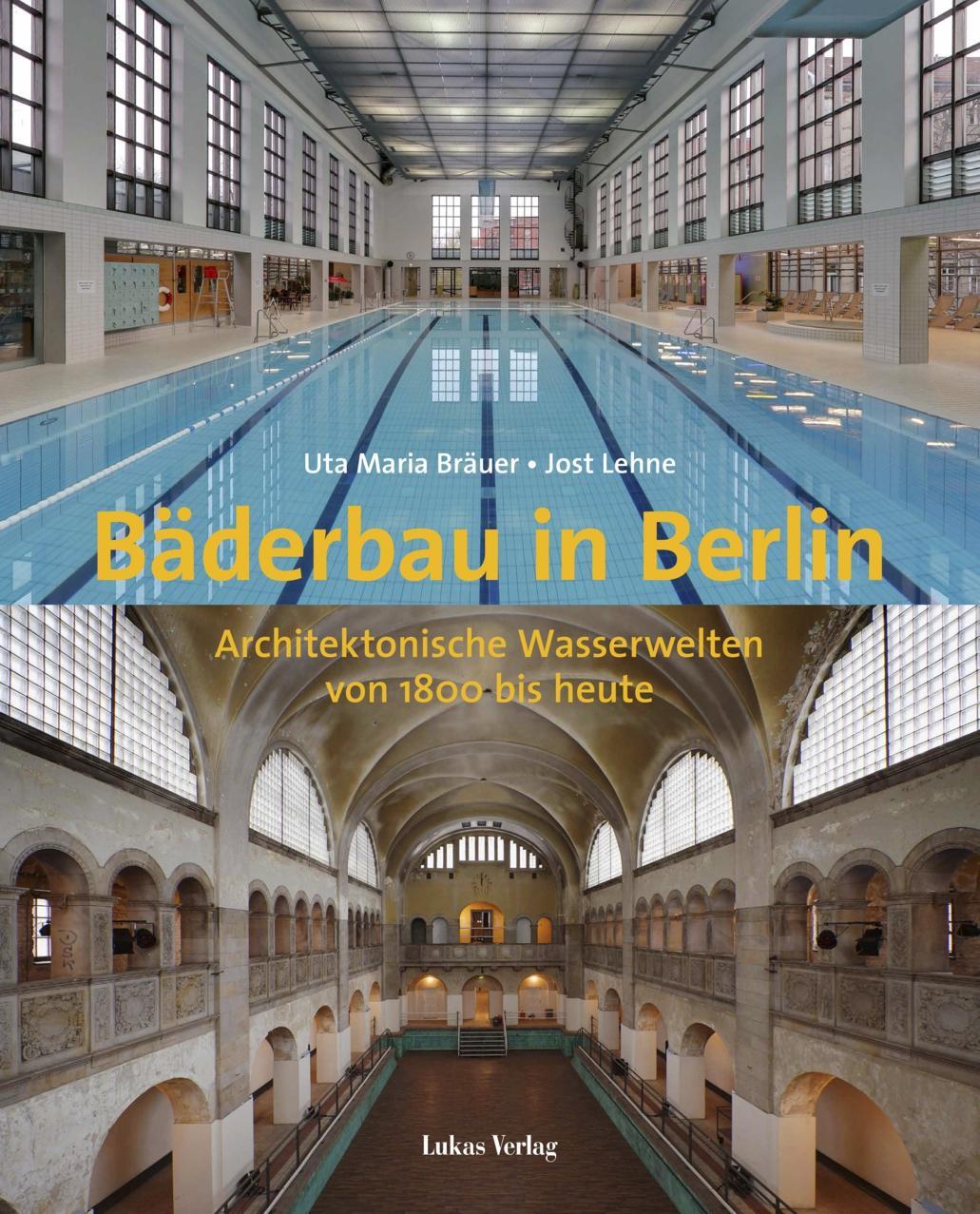 Cover: 9783867321297 | Bäderbau in Berlin | Architektonische Wasserwelten von 1800 bis heute