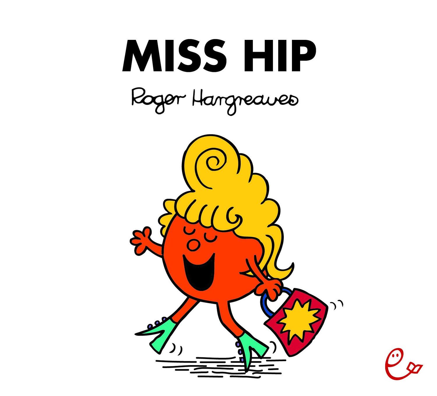 Cover: 9783948410230 | Miss Hip | Roger Hargreaves | Taschenbuch | Mr. Men und Little Miss