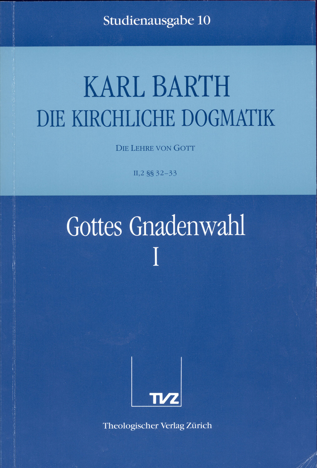 Cover: 9783290116101 | Gottes Gnadenwahl. Tl.1 | Karl Barth | Kartoniert / Broschiert | 1988