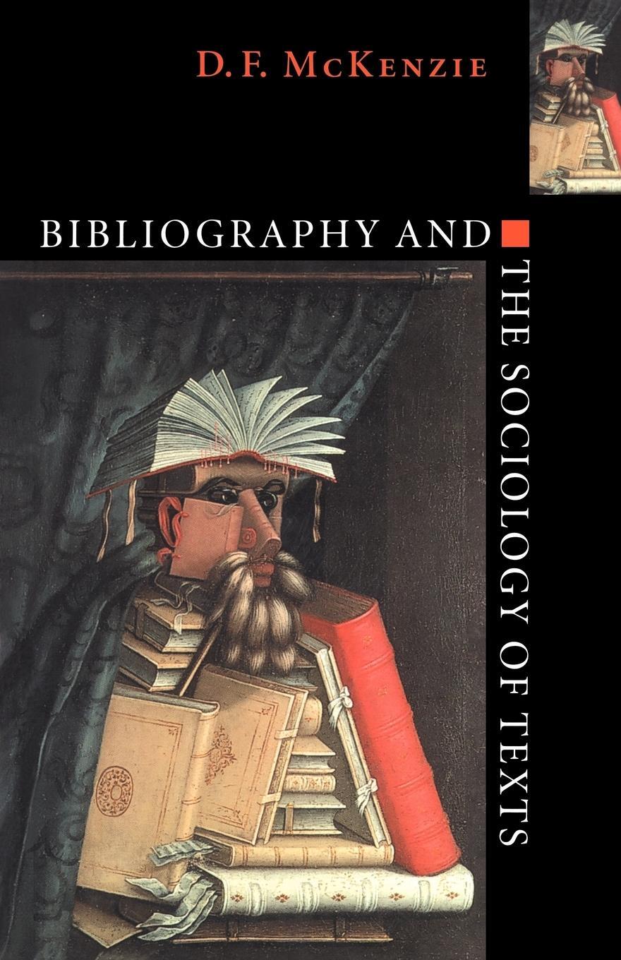 Cover: 9780521644952 | Bibliography and the Sociology of Texts | D. F. Mckenzie | Taschenbuch
