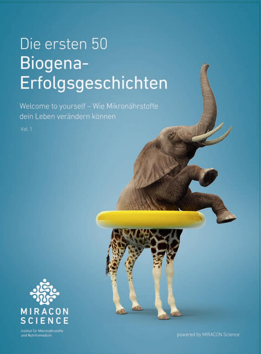 Cover: 9783990522592 | Die ersten 50 Biogena-Erfolgsgeschichten | Miracon Science Biogena