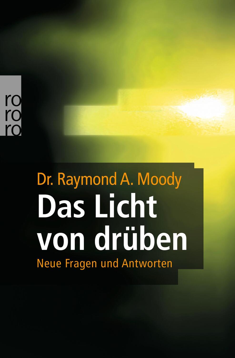 Cover: 9783499615320 | Das Licht von drüben | Neue Fragen und Antworten | Moody (u. a.)