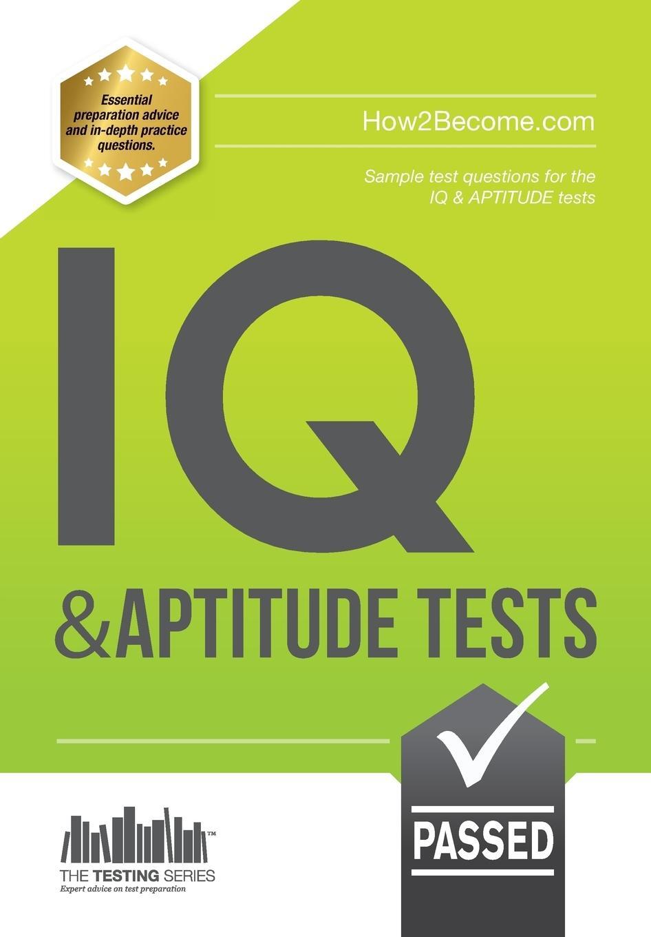 Cover: 9781910202760 | IQ And APTITUDE Tests | Sample Test questions for IQ &amp; APTITUDE tests