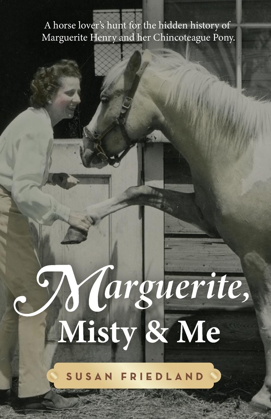 Cover: 9781732710559 | Marguerite, Misty and Me | Friedland | Taschenbuch | Englisch | 2023