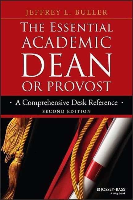 Cover: 9781118762165 | The Essential Academic Dean or Provost | Jeffrey L. Buller | Buch