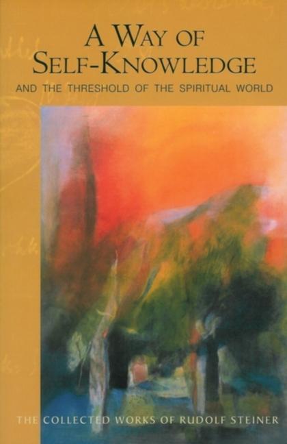 Cover: 9780880104432 | A Way of Self-Knowledge: And the Threshold of the Spiritual World...