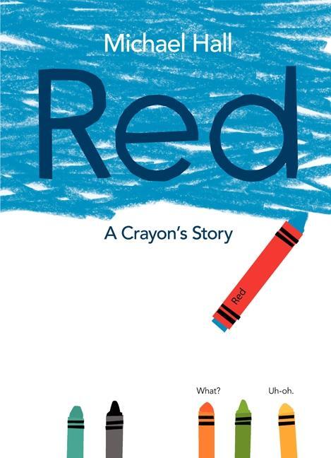 Cover: 9780062252074 | Red | A Crayon's Story | Michael Hall | Buch | Gebunden | Englisch