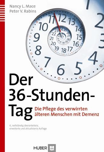 Cover: 9783456850689 | Der 36-Stunden-Tag | Nancy L Mace (u. a.) | Buch | Deutsch | 2012