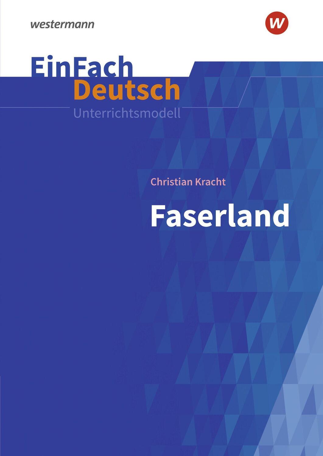 Cover: 9783140227803 | Faserland. EinFach Deutsch Unterrichtsmodelle | Gymnasiale Oberstufe