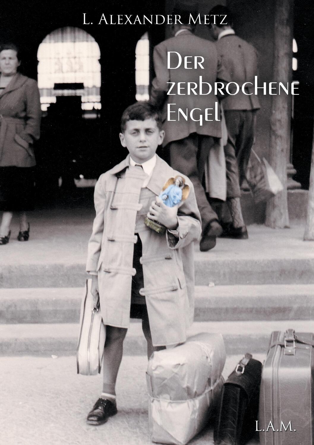Cover: 9783744835480 | Der zerbrochene Engel | L Alexander Metz | Taschenbuch | 292 S. | 2017