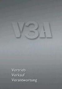 Cover: 9783849545116 | V3A | Vertrieb - Verkauf - Verantwortung | Peter Schmidt | Taschenbuch