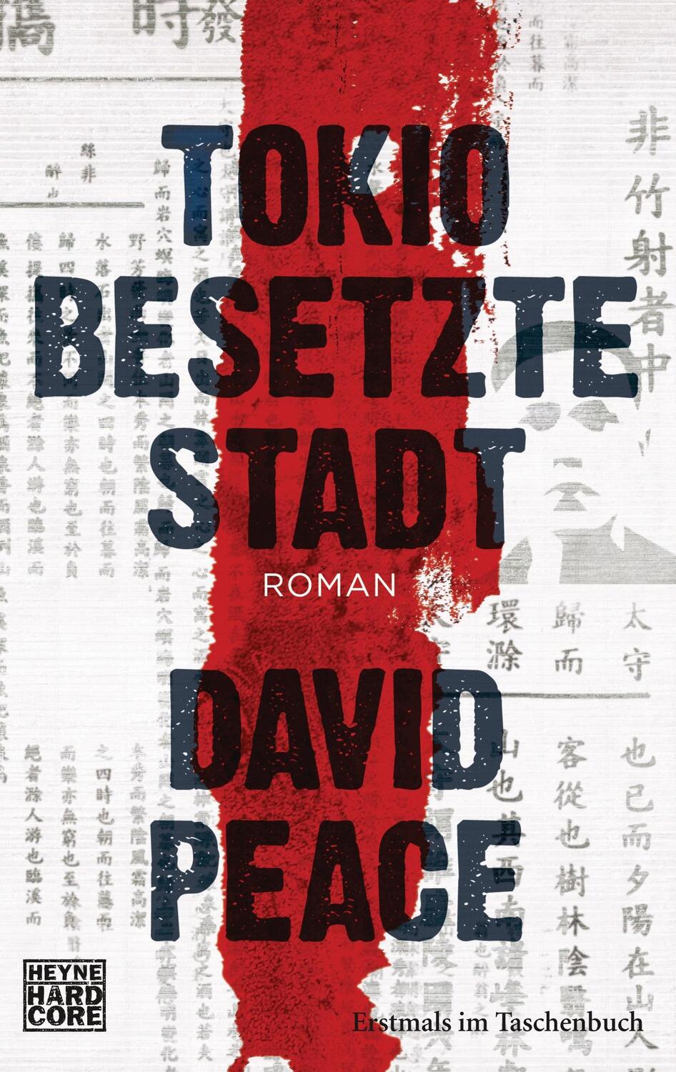 Cover: 9783453675322 | Tokio Besetzte Stadt | David Peace | Taschenbuch | Tokio-Trilogie