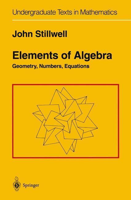 Bild: 9780387942902 | Elements of Algebra | Geometry, Numbers, Equations | John Stillwell