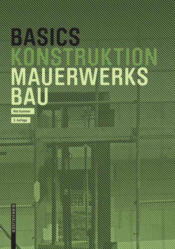 Cover: 9783035623093 | Basics Mauerwerksbau | Nils Kummer | Taschenbuch | BASICS-B - Basics