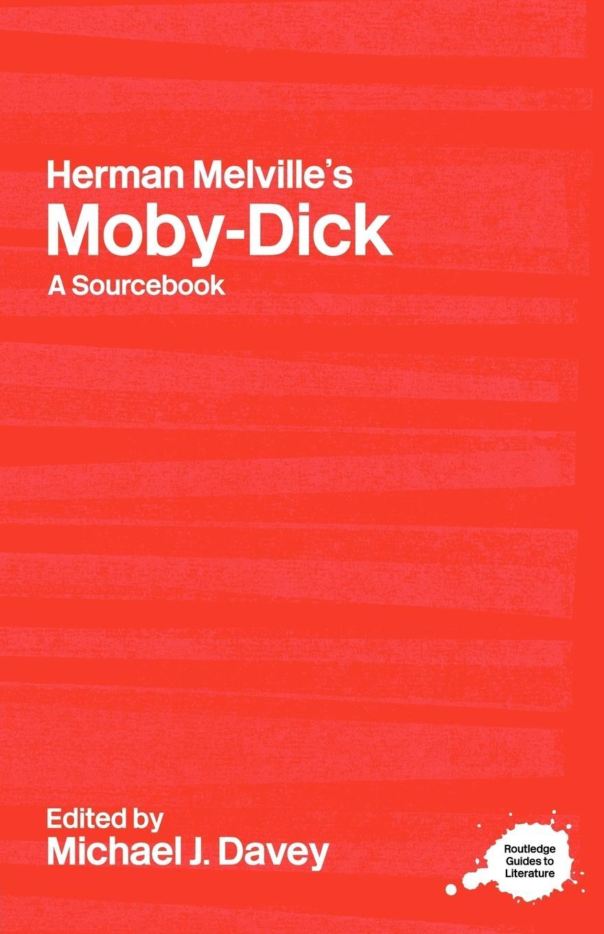 Cover: 9780415247719 | Herman Melville's Moby-Dick | A Routledge Study Guide and Sourcebook