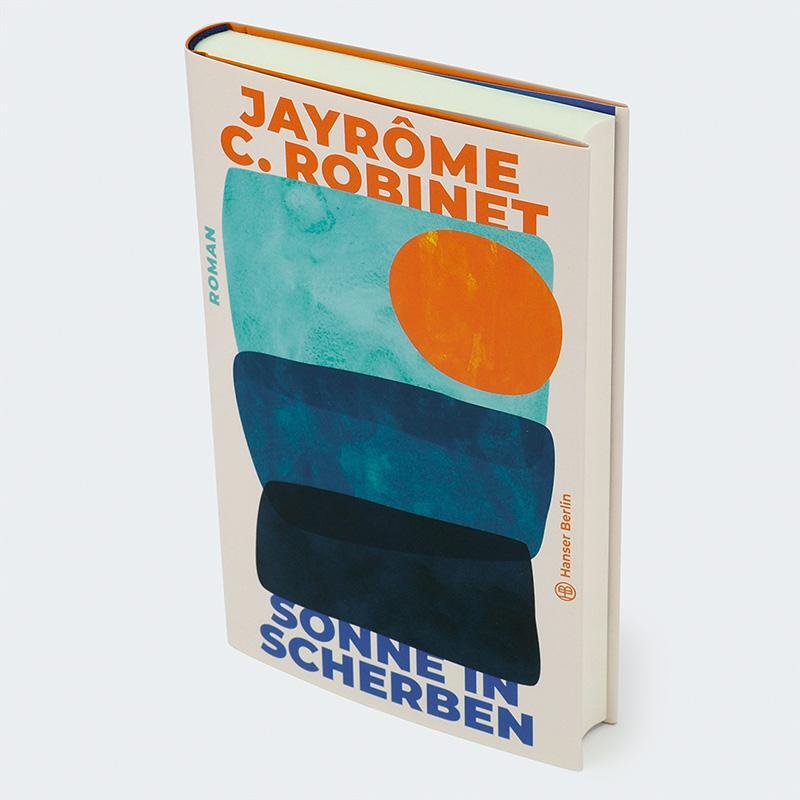 Bild: 9783446279544 | Sonne in Scherben | Roman | Jayrôme C. Robinet | Buch | 256 S. | 2024