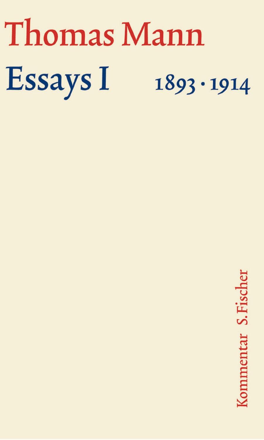Cover: 9783100483508 | Essays I | Thomas Mann | Buch | 688 S. | Deutsch | 2002
