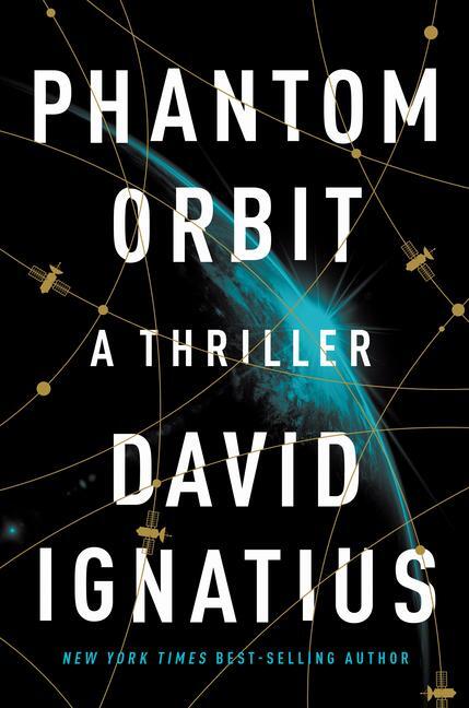 Cover: 9781324050919 | Phantom Orbit | A Thriller | David Ignatius | Buch | Englisch | 2024