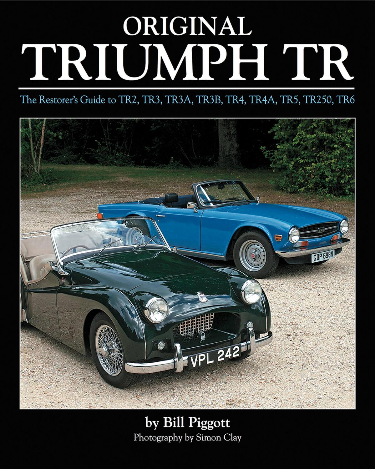 Cover: 9781906133689 | Original Triumph Tr | Bill Piggott | Buch | Original | Gebunden | 2015