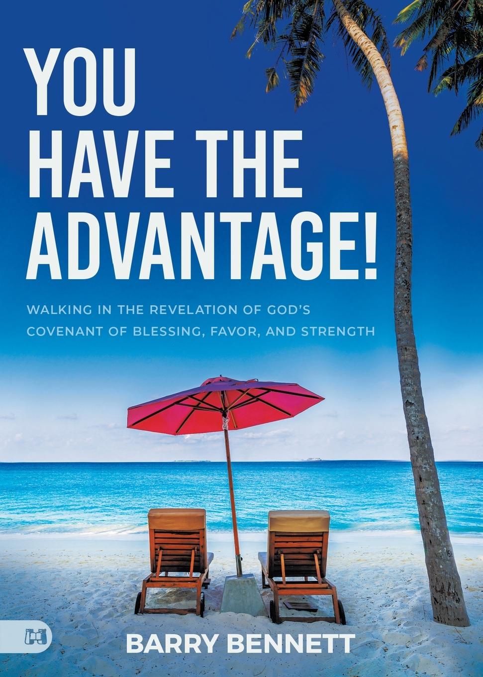 Cover: 9781667504018 | You Have the Advantage! | Barry Bennett | Taschenbuch | Paperback