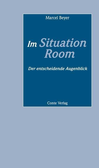 Cover: 9783956020582 | Im Situation Room | Marcel Beyer | Taschenbuch | 64 S. | Deutsch