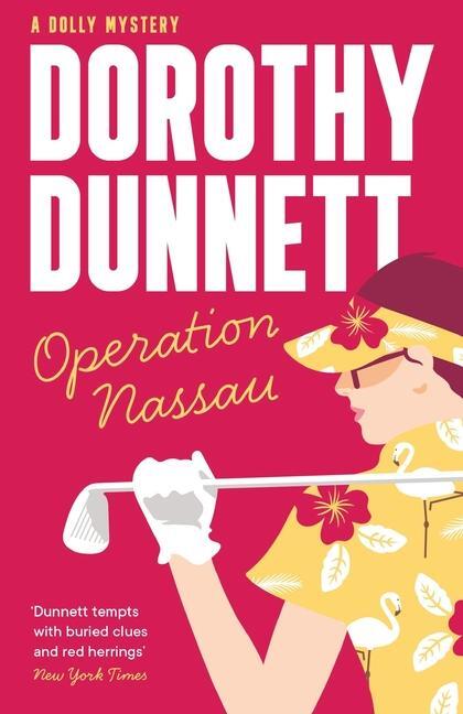 Cover: 9781788424158 | Operation Nassau | Dorothy Dunnett | Taschenbuch | A Dolly Mystery