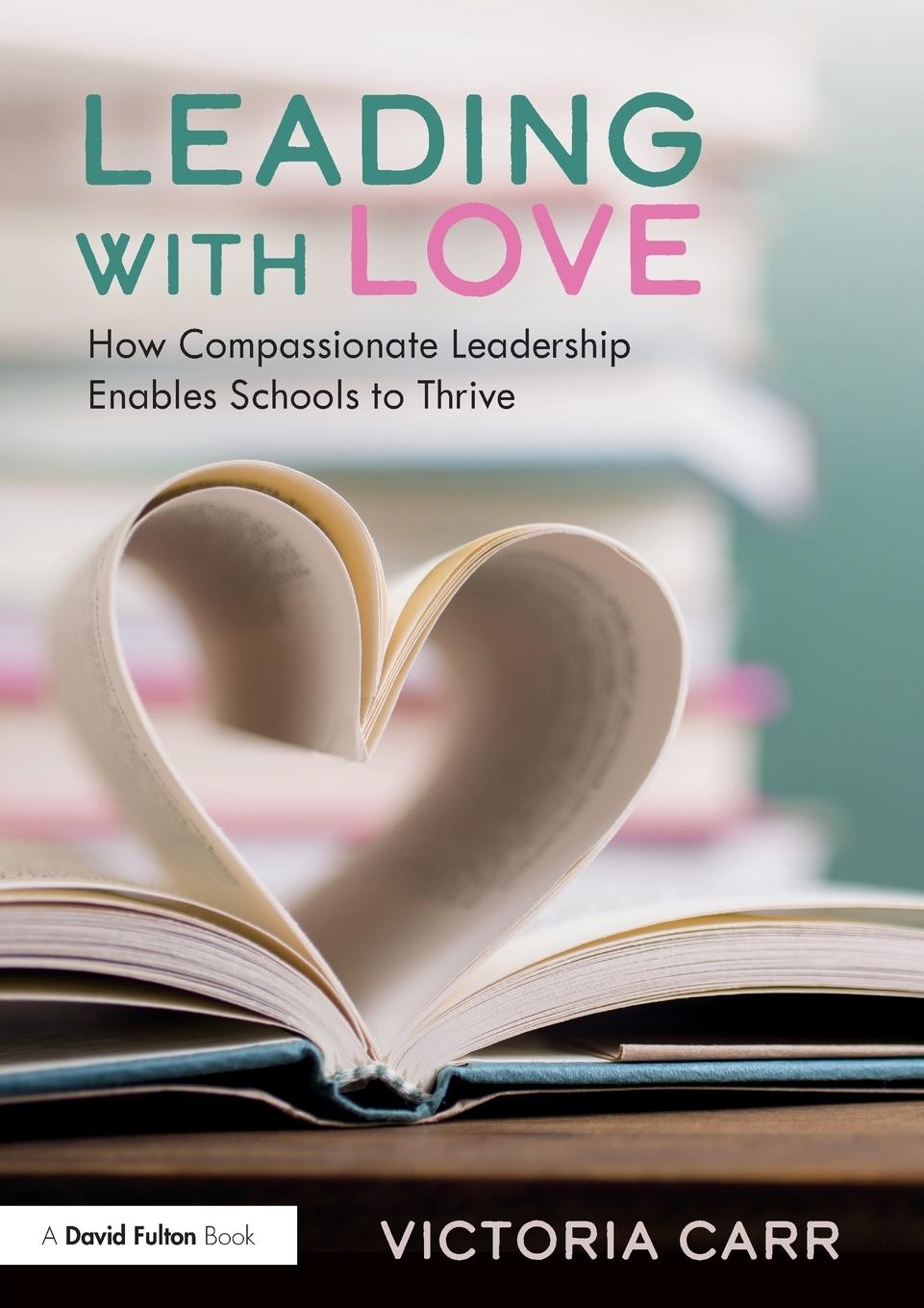 Cover: 9781032250519 | Leading with Love | Victoria Carr | Taschenbuch | Englisch | 2022