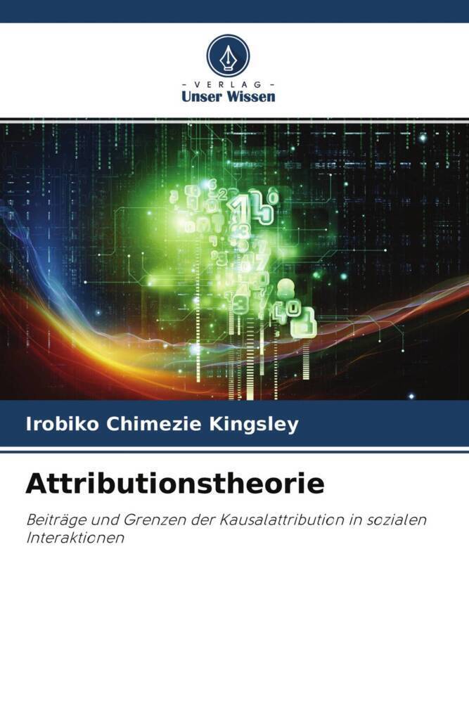 Cover: 9786204680897 | Attributionstheorie | Irobiko Chimezie Kingsley | Taschenbuch | 64 S.