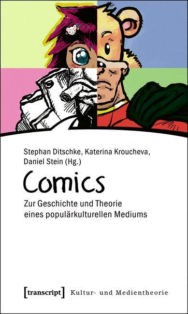 Cover: 9783837611199 | Comics | Zur Geschichte und Theorie eines populärkulturellen Mediums