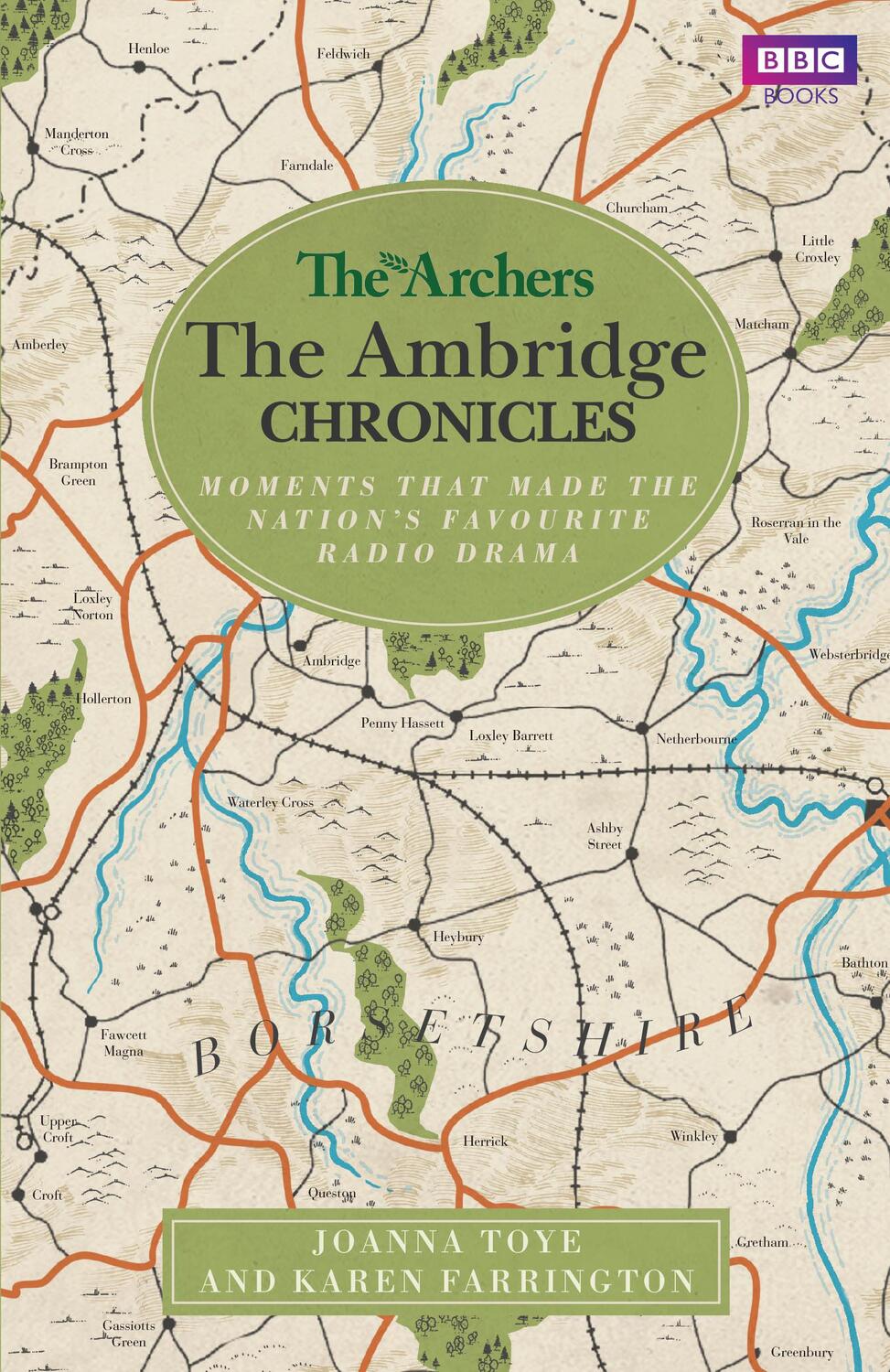 Cover: 9781785944512 | The Archers: The Ambridge Chronicles | Joanna Toye (u. a.) | Buch