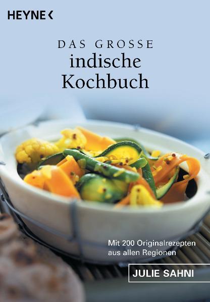 Cover: 9783453404311 | Das große indische Kochbuch | Julie Sahni | Taschenbuch | Deutsch