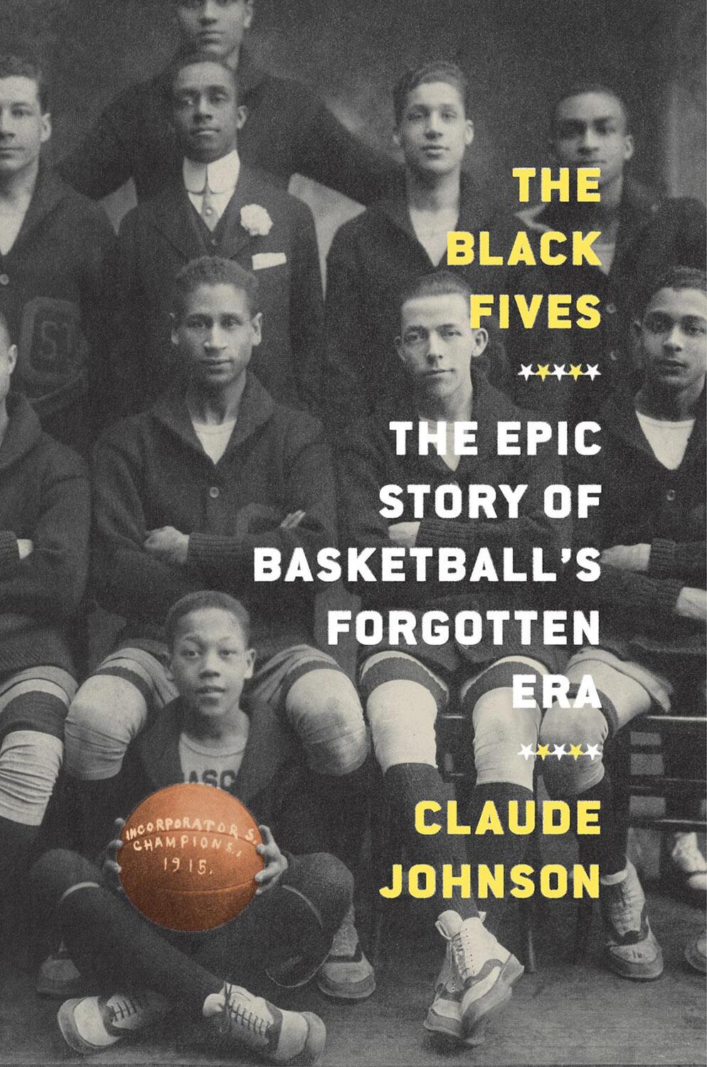 Cover: 9781419744365 | The Black Fives: The Epic Story of Basketball's Forgotten Era | Buch