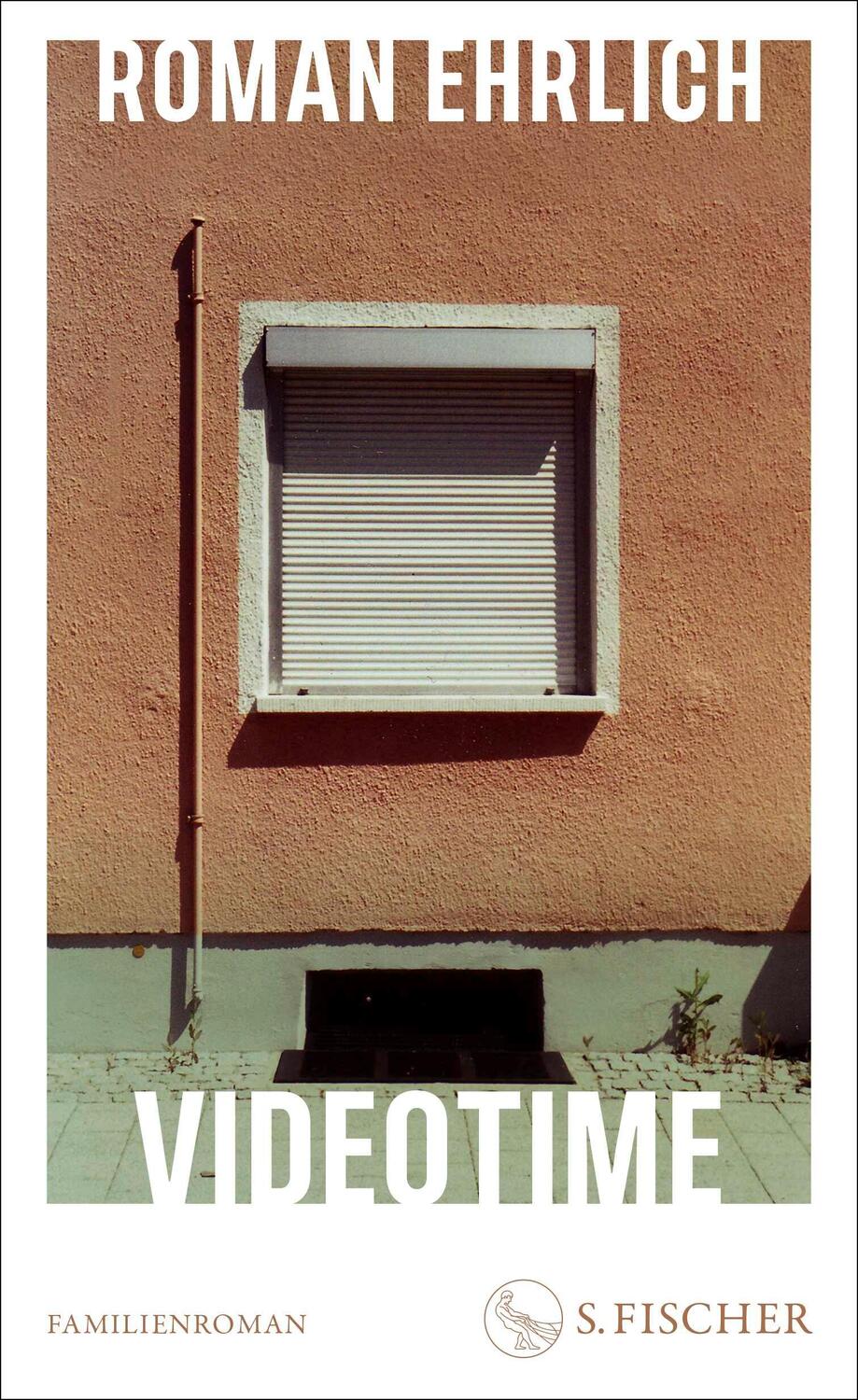 Cover: 9783103971972 | Videotime | Familienroman | Roman Ehrlich | Buch | 368 S. | Deutsch