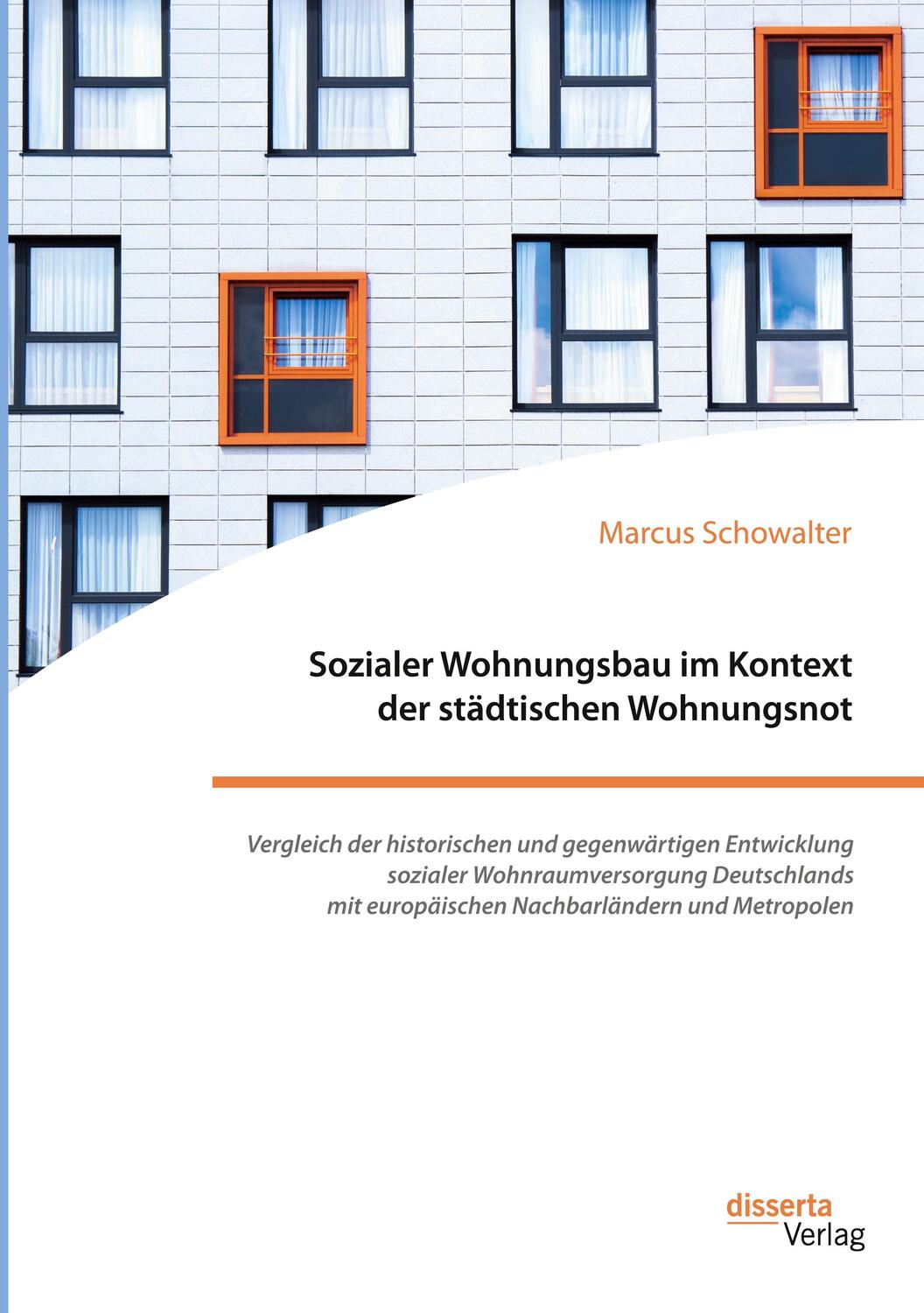Cover: 9783959355780 | Sozialer Wohnungsbau im Kontext der städtischen Wohnungsnot....